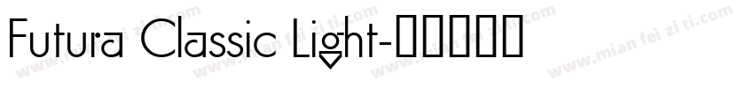 Futura Classic Light字体转换